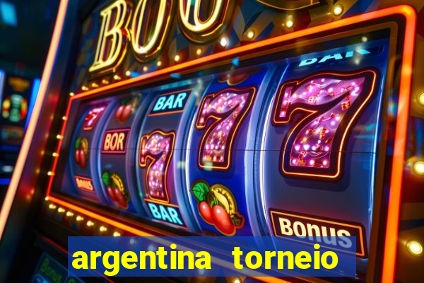 argentina torneio betano tabela